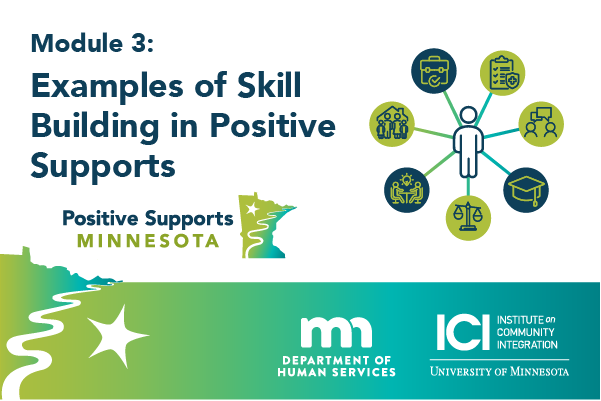 Module 3 examples of skill building in positive supports landing page